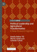 Political Leadership and Agricultural Transformation: A New Research Agenda by Emelie Rohne Till