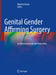 Genital Gender Affirming Surgery: An Illustrated Guide and Video Atlas by Maurice Garcia