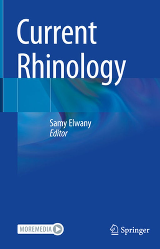 Current Rhinology by Samy Elwany