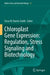 Chloroplast Gene Expression: Regulation, Stress Signaling and Biotechnology by Tessa M. Burch-Smith