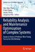 Reliability Analysis and Maintenance Optimization of Complex Systems: Essays in Honor of Professor Won Young Yun on His 65th Birthday by Qian Qian Zhao