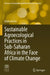 Sustainable Agroecological Practices in Sub-Saharan Africa in the Face of Climate Change by Mark Otieno