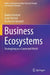 Business Ecosystems: Strategizing in a Connected World by Markus Kreutzer