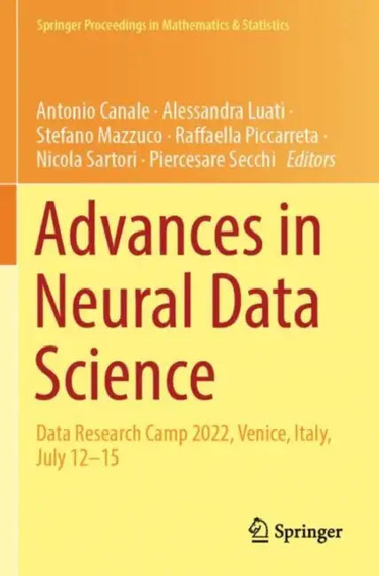 Advances in Neural Data Science: Data Research Camp 2022, Venice, Italy, July 12-15 by Antonio Canale
