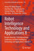 Robot Intelligence Technology and Applications 8: Results from the 11th International Conference on Robot Intelligence Technology and Applications, Vo by Anwar P. P. Abdul Majeed