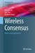 Wireless Consensus: Theory and Applications by Minghui Xu