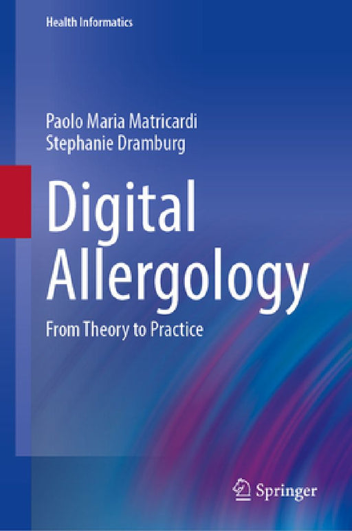 Digital Allergology: From Theory to Practice by Paolo Maria Matricardi