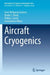 Aircraft Cryogenics by Ernst Wolfgang Stautner