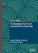 AI Changing the Arc of Educational Leadership by Karen Moran Jackson