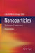 Nanoparticles: Workhorses of Nanoscience by Celso De Mello Donega