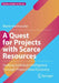 A Quest for Projects with Scarce Resources: Seeking Schedule Intelligence Through Project Data Discovery by Mario Vanhoucke