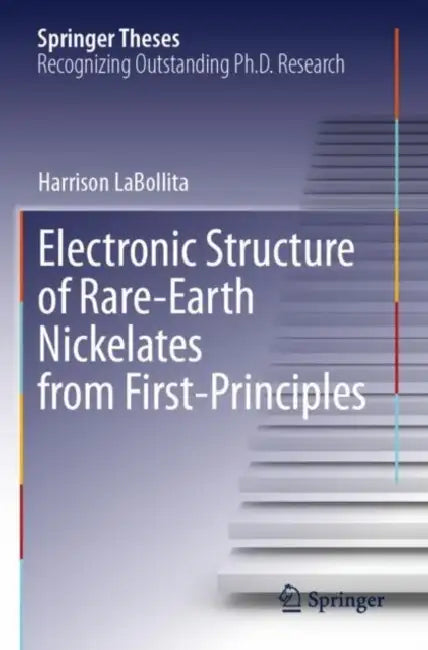 Electronic Structure of Rare-Earth Nickelates from First-Principles by Harrison Labollita