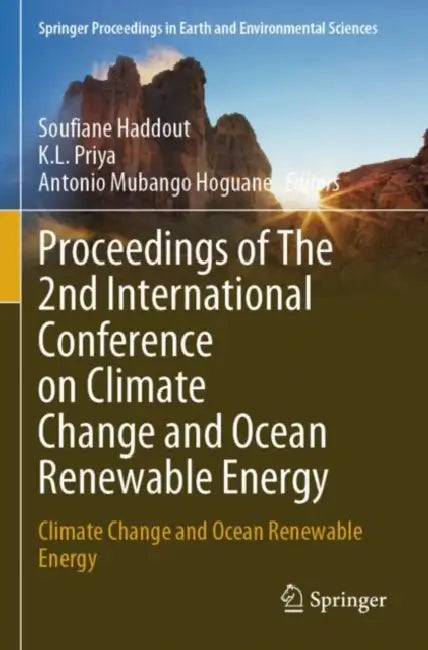 Proceedings of The 2nd International Conference on Climate Change and Ocean Renewable Energy: Climate Change and Ocean Renewable Energy by Soufiane Haddout