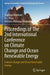 Proceedings of The 2nd International Conference on Climate Change and Ocean Renewable Energy: Climate Change and Ocean Renewable Energy by Soufiane Haddout