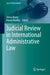 Judicial Review in International Administrative Law by Teresa Bravo