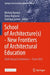 School of Architecture(s) - New Frontiers of Architectural Education: Eaae Annual Conference--Turin 2023 by Michela Barosio