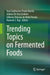 Trending Topics on Fermented Foods by José Guilherme Prado Martin