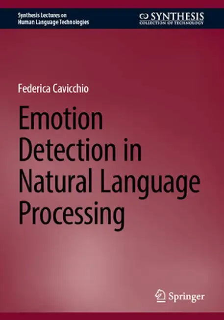 Emotion Detection in Natural Language Processing by Federica Cavicchio