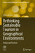 Rethinking Sustainable Tourism in Geographical Environments: Theory and Practices by Alina Zajadacz