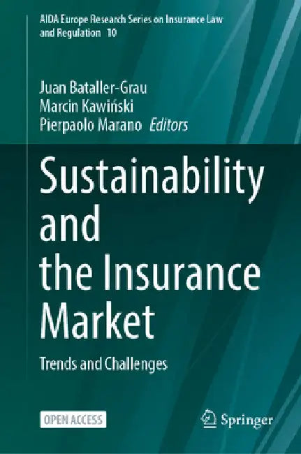 Sustainability and the Insurance Market: Trends and Challenges by Juan Bataller-Grau
