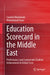 Education Scorecard in the Middle East: Performance and Context Into Student Achievement in Global Tests by Saouma Boujaoude