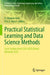 Practical Statistical Learning and Data Science Methods: Case Studies from Lisa 2020 Global Network, USA by O. Olawale Awe