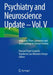 Psychiatry and Neuroscience Update: Addiction: From Laboratory and Anthropology to Clinical Practice by Pascual Ángel Gargiulo