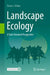Landscape Ecology: A Task-Oriented Perspective by Dean L. Urban