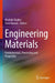 Engineering Materials: Fundamentals, Processing and Properties by Khubab Shaker
