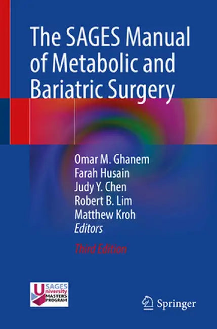The Sages Manual of Metabolic and Bariatric Surgery by Omar M. Ghanem