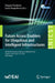 Future Access Enablers for Ubiquitous and Intelligent Infrastructures: 8th Eai International Conference, Fabulous 2024, Zagreb, Croatia, May 9-10, 202 by Dragan Perakovic