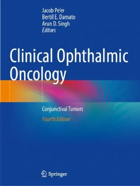 Clinical Ophthalmic Oncology: Conjunctival Tumors by Jacob Pe'er