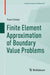 Finite Element Approximation of Boundary Value Problems by Franz Chouly