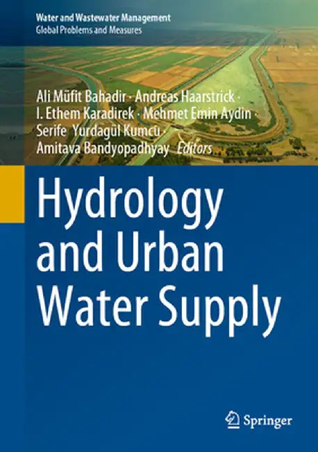 Hydrology and Urban Water Supply by Ali Müfit Bahadir