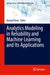 Analytics Modeling in Reliability and Machine Learning and Its Applications by Hoang Pham