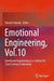 Emotional Engineering: Emotional Engineering as a Culture for 22nd Century Civilisation by Shuichi Fukuda