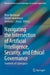 Navigating the Intersection of Artificial Intelligence, Security, and Ethical Governance: Sentinels of Cyberspace by Reza Montasari