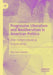 Progressive Liberalism and Neoliberalism in American Politics: The Heterodoxical Imperative by Riley Clare Valentine