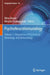 PsychoNeuroImmunology: Integration of Psychology, Neurology, and Immunology by Nima Rezaei