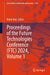 Proceedings of the Future Technologies Conference (Ftc) 2024, Volume 1 by Kohei Arai