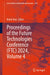 Proceedings of the Future Technologies Conference (Ftc) 2024, Volume 4 by Kohei Arai