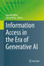 Information Access in the Era of Generative AI by Ryen W. White