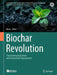 Biochar Revolution: Transforming Agriculture and Environment Management by Kiran