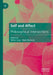 Self and Affect: Philosophical Intersections by Stefan Lang
