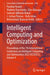Intelligent Computing and Optimization: Proceedings of the 7th International Conference on Intelligent Computing and Optimization 2023 (Ico2023), Volu by Pandian Vasant