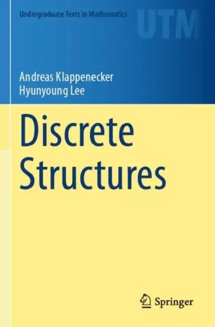 Discrete Structures by Andreas Klappenecker