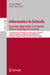 Informatics in Schools. Innovative Approaches to Computer Science Teaching and Learning: 17th International Conference on Informatics in Schools: Situ by Zsuzsa Pluhár