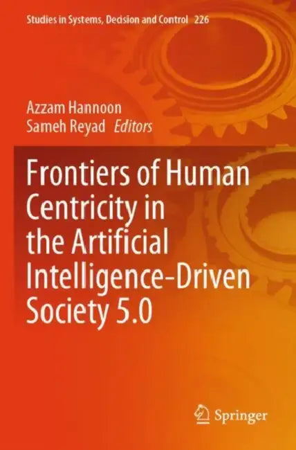 Frontiers of Human Centricity in the Artificial Intelligence-Driven Society 5.0