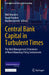 Central Bank Capital in Turbulent Times: The Risk Management Dimension of Novel Monetary Policy Instruments by Broeders, Dirk