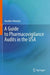 A Guide to Pharmacovigilance Audits in the USA by Heather Murphy
